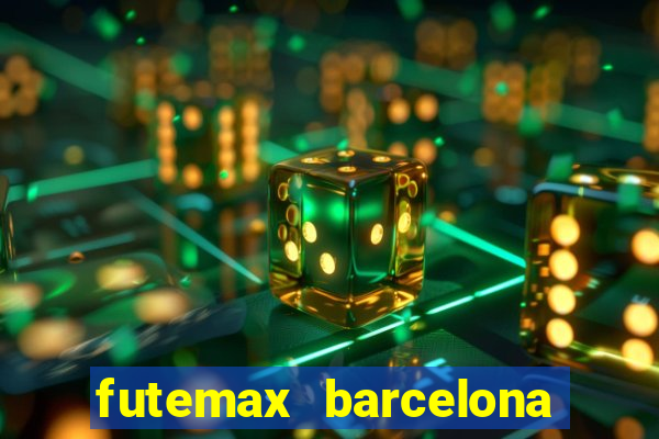 futemax barcelona ao vivo